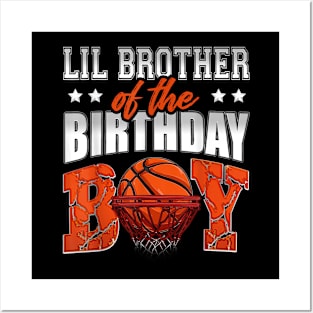 Lil Brother Of The Birthday Boy Basketball Family Baller Posters and Art